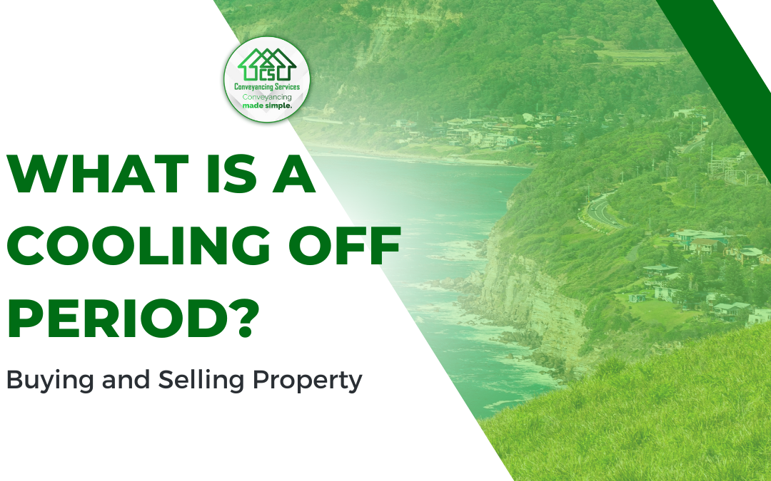 What is a cooling off period? – Buying and Selling Property